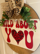 Load image into Gallery viewer, Valentine Door Hanger – "Wild About You" (20")