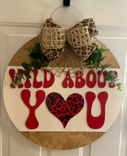 Load image into Gallery viewer, Wild About You Valentine Door Hanger
